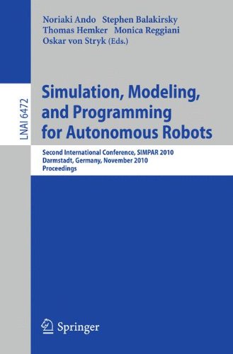دانلود کتاب Simulation, Modeling, and Programming for Autonomous Robots