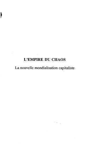 دانلود کتاب L’Empire du chaos. La nouvelle mondialisation capitaliste