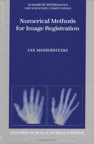 دانلود کتاب Numerical Methods for Image Registration (Numerical Mathematics and Scientific Computation