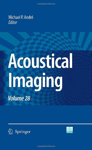 دانلود کتاب Acoustical Imaging: Volume 28 (Acoustical Imaging