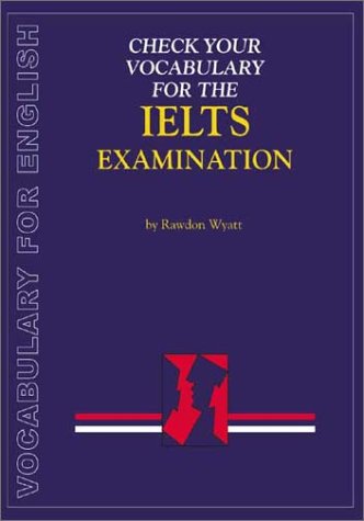 دانلود کتاب Check Your Vocabulary for English the IELTS Examination: A Workbook Students