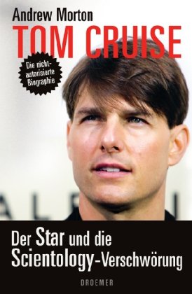 دانلود کتاب Tom Cruise: Der Star und die Scientology-Verschwörung