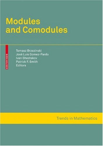 دانلود کتاب Modules and Comodules (Trends in Mathematics
