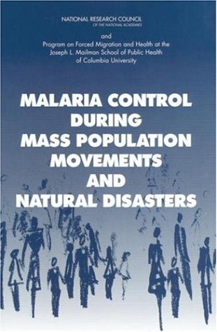 دانلود کتاب Malaria Control During Mass Population Movements and Natural Disasters