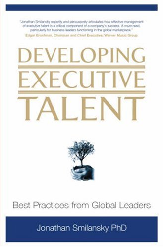 دانلود کتاب Developing Executive Talent: Best Practices from Global Leaders
