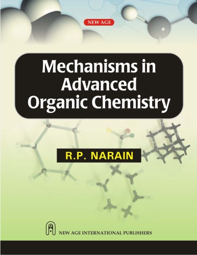 دانلود کتاب Mechanisms in Advanced Organic Chemistry