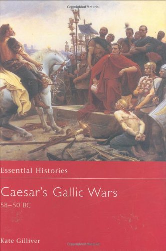 دانلود کتاب Caesar’s Gallic Wars 58-50 BC (Essential Histories