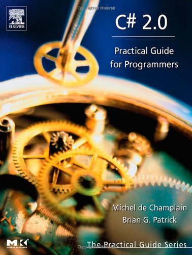 دانلود کتاب C# 2.0 : Practical Guide for Programmers (The Guides