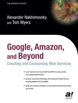 دانلود کتاب Google, Amazon, and Beyond: Creating Consuming Web Services