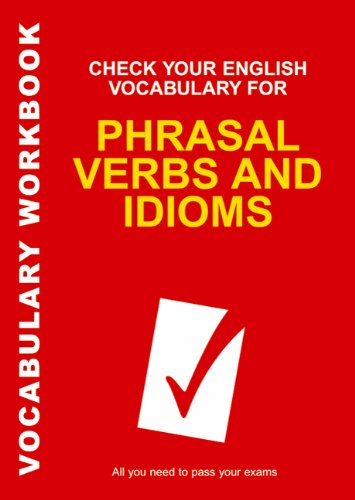 دانلود کتاب Check Your English Vocabulary for Phrasal Verbs and Idioms (Check