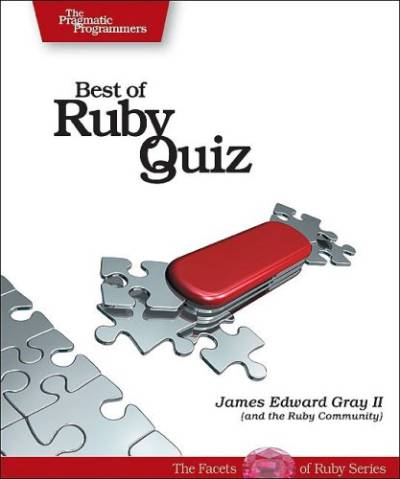 دانلود کتاب Best of Ruby Quiz (Pragmatic Programmers