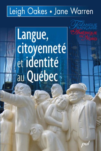 دانلود کتاب Langue, citoyennete et identite au Quebec