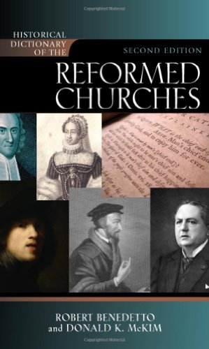 دانلود کتاب Historical Dictionary of the Reformed Churches, Second Edition