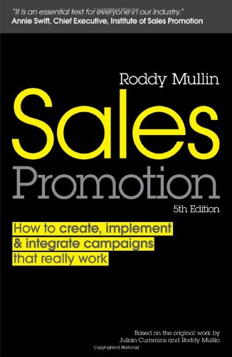 دانلود کتاب Sales Promotion: How to Create, Implement and Integrate Campaigns that Really Work