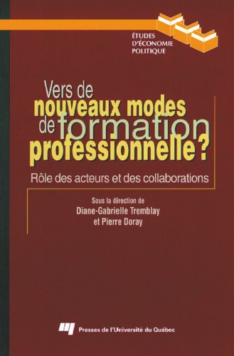 دانلود کتاب Vers de nouveaux modes formation professionnelle? role des acteurs et collaborations