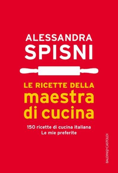 دانلود کتاب Le ricette della maestra di cucina