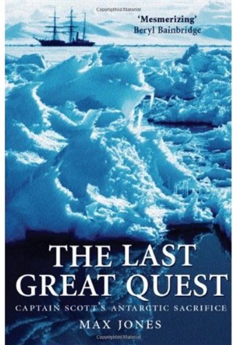 دانلود کتاب The Last Great Quest – Captain Scott’s Antarctic Sacrifice (2004