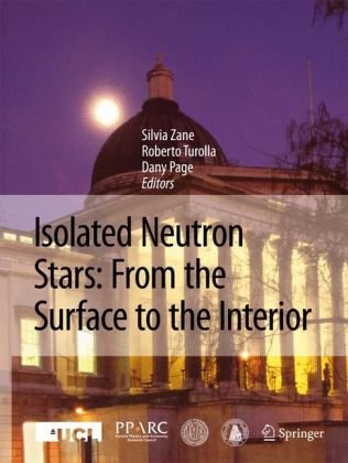 دانلود کتاب Isolated Neutron Stars: from the Surface to Interior