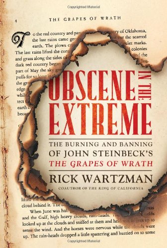 دانلود کتاب Obscene in the Extreme: Burning and Banning of John Steinbeck’s Grapes Wrath