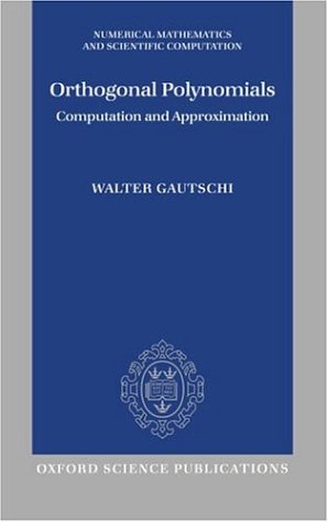 دانلود کتاب Orthogonal Polynomials: Computation and Approximation (Numerical Mathematics Scientific