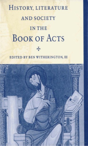دانلود کتاب History, Literature, and Society in the Book of Acts