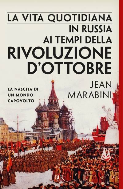دانلود کتاب La vita quotidiana in Russia ai tempi della Rivoluzione d’ottobre