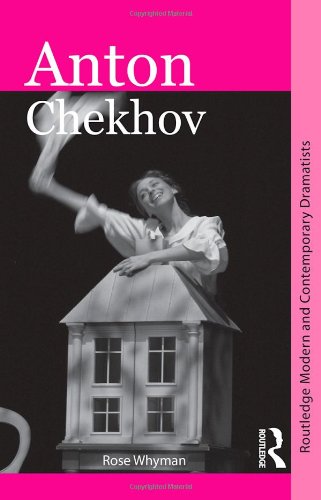 دانلود کتاب Anton Chekhov (Routledge Modern and Contemporary Dramatists