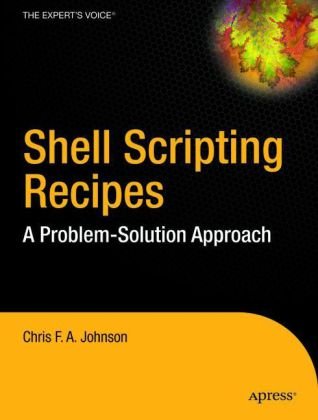 دانلود کتاب Shell Scripting Recipes: A Problem-Solution Approach (Expert’s Voice in Open Source