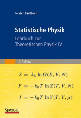 دانلود کتاب Statistische Physik: Lehrbuch zur Theoretischen Physik IV, 5. Auflage