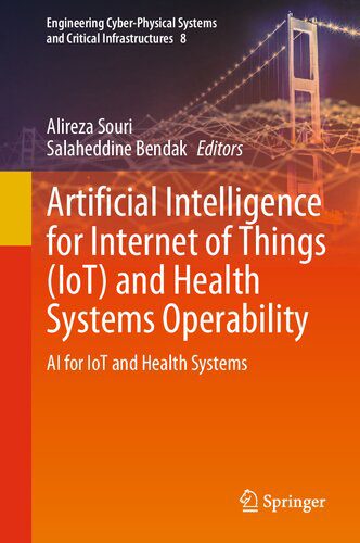 دانلود کتاب Artificial Intelligence for Internet of Things (IoT) and Health Systems Operability