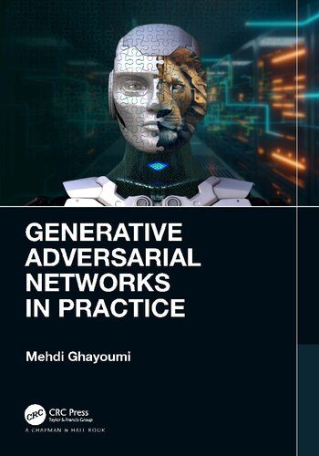 دانلود کتاب Generative Adversarial Networks in Practice