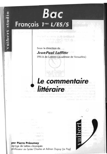 دانلود کتاب Le Commentaire litteraire, Bac francais series L, ES, S