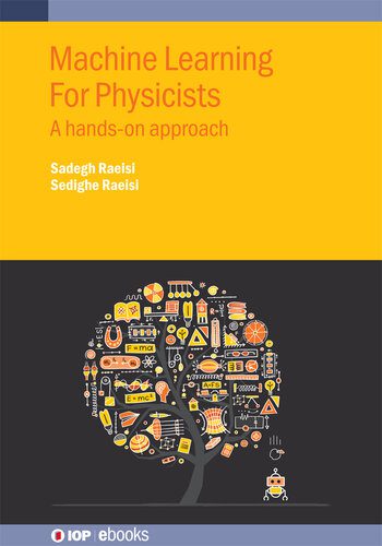 دانلود کتاب Machine Learning for Physicists: A hands-on approach