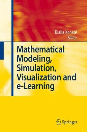 دانلود کتاب Mathematical Modeling, Simulation, Visualization and e-Learning