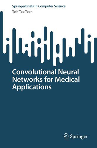 دانلود کتاب Convolutional Neural Networks for Medical Applications