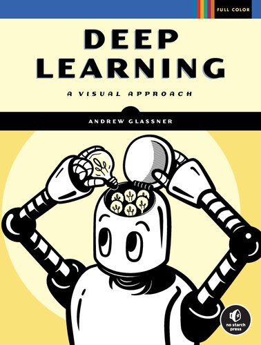 دانلود کتاب Deep Learning: A Visual Approach