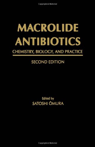 دانلود کتاب Macrolide Antibiotics: Chemistry, Biology, and Practice, 2nd Edition
