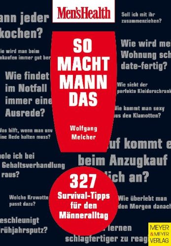 دانلود کتاب So macht Mann das! 327 Survival-Tipps fur den Manneralltag