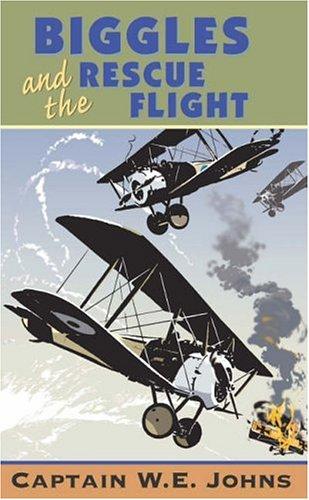 دانلود کتاب Biggles and the Rescue Flight