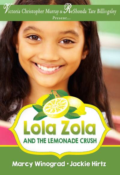 دانلود کتاب Lola Zola and the Lemonade Crush