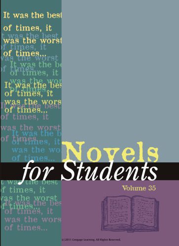 دانلود کتاب Novels for Students: Presenting Analysis, Context, and Criticism on Commonly Studied Volume 35