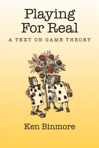 دانلود کتاب Playing for real: a text on game theory