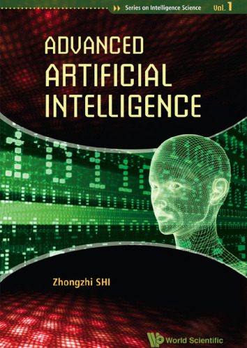 دانلود کتاب Advanced Artificial Intelligence (Series on Science)
