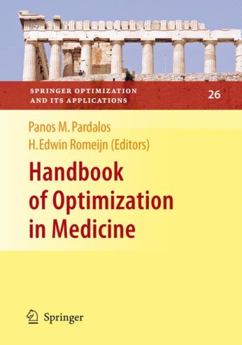 دانلود کتاب Handbook of Optimization in Medicine (Springer and Its Applications, Volume 26