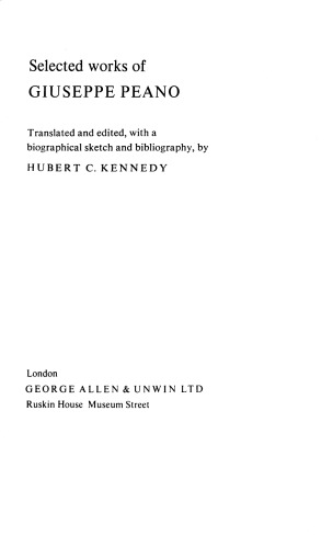 دانلود کتاب Selected works of Giuseppe Peano translated from the Italian