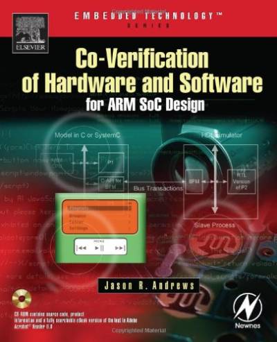 دانلود کتاب Co-verification of Hardware and Software for ARM SoC Design (Embedded Technology
