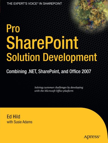 دانلود کتاب Pro SharePoint Solution Development: Combining .NET, and Office 2007 (Expert’s Voice in