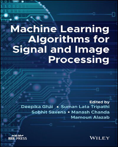دانلود کتاب Machine Learning Algorithms for Signal and Image Processing