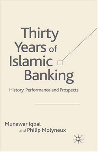 دانلود کتاب Thirty Years of Islamic Banking: History, Performance and Prospects