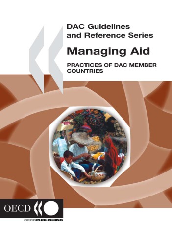 دانلود کتاب Managing Aid: Practices Of Dac Member (Dac Guidelines and Reference
